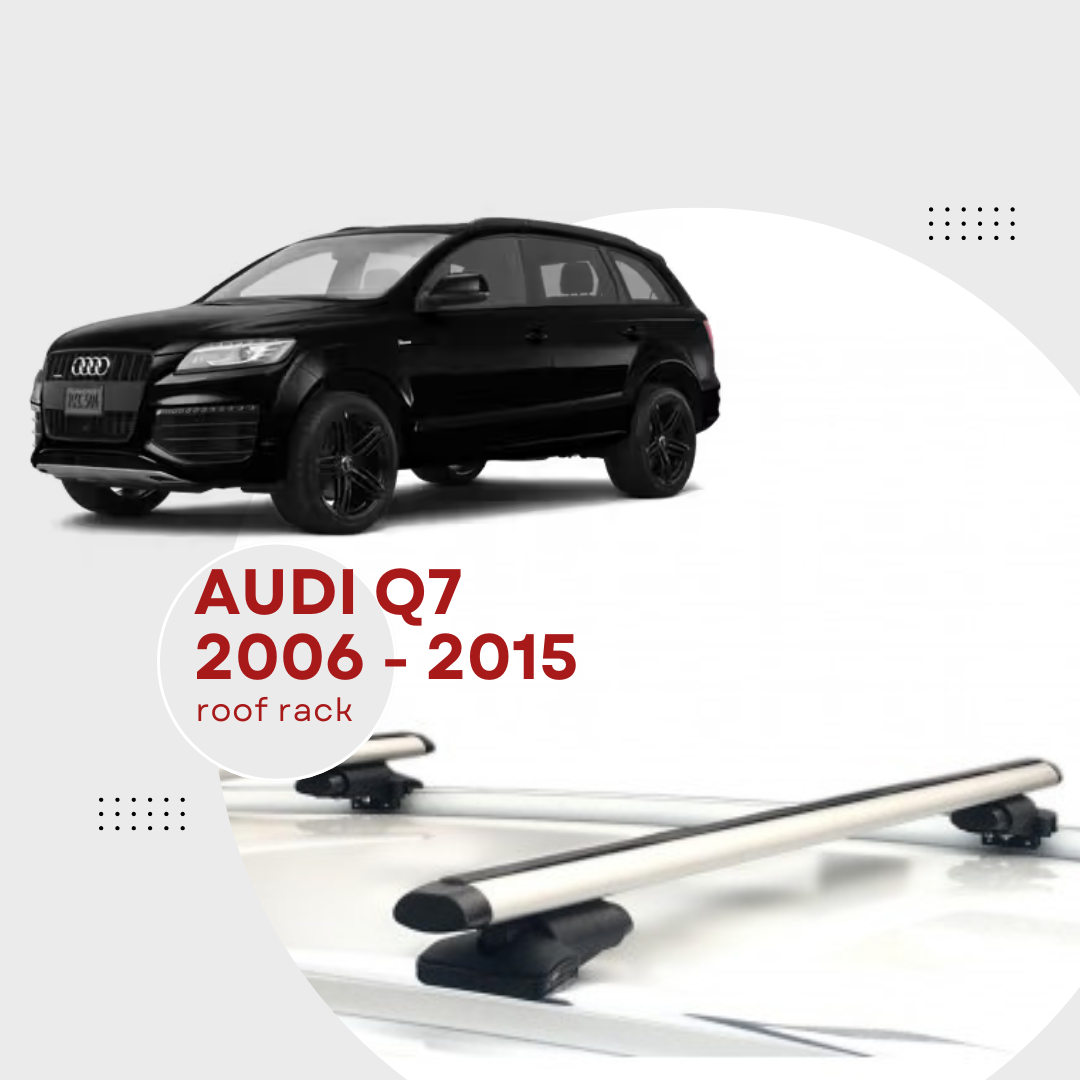 Bagażnik dachowy do Audi Q7 2006 - 2015