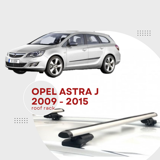 Bagażnik dachowy do Opel Astra J 2009 - 2015